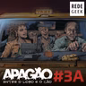 APAGÃO - episódio 3A