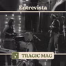 TRAGIC MAG