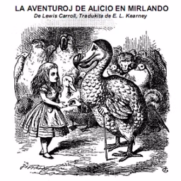Aventuroj de Alicio en Mirlando, La by Lewis Carroll (1832 - 1898)