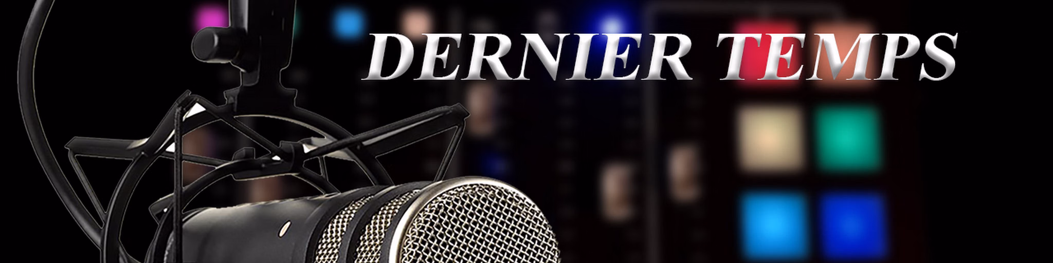 RADIO TELE DERNIER TEMPS
