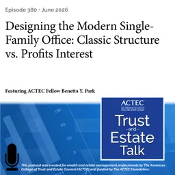 Designing the Modern Single-Family Office: Classic Structure vs. Profits Interest