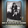 Los Crímenes de Phil Spector: El Genio Musical que se Convirtió en Asesino - E396