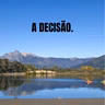 A DECISÃO.