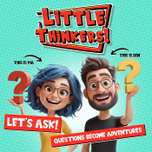 Let's Ask! - Ask Pia & Ben - Little Thinkers!