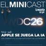 Previo WWDC 26: Apple se juega la IA
