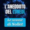 Le scosse di Nollet - Aneddoto del Lunedì #50