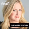 325: The More You Pursue, the More They Pull Away: Breaking the Intimacy Cycle with Dr. Laurie Watson