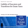 Liability of Executors and Transferees for Estate Taxes