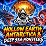 Hollow Earth, Antarctica & Deep Sea Monsters