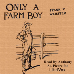 Only a Farm Boy