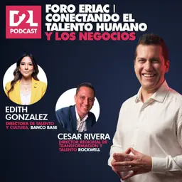 Foro ERIAC | Conectando el talento humano y los negocios