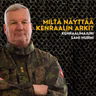 Kenraalin arki ja Puolustusvoimien rahankäyttö - Kenraalimajuri Sami Nurmi
