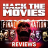 Final Destination Movie Reviews - Hack The Movies Review Compilation