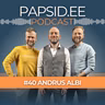 #40 – Andrus Albi: Kuidas luua elu, kust ei ole vaja võtta puhkust?