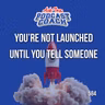 A Podcast Launch Doesn't Start Until You Tell Someone