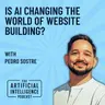 Is AI Changing the World of Website Building with Pedro Sostre