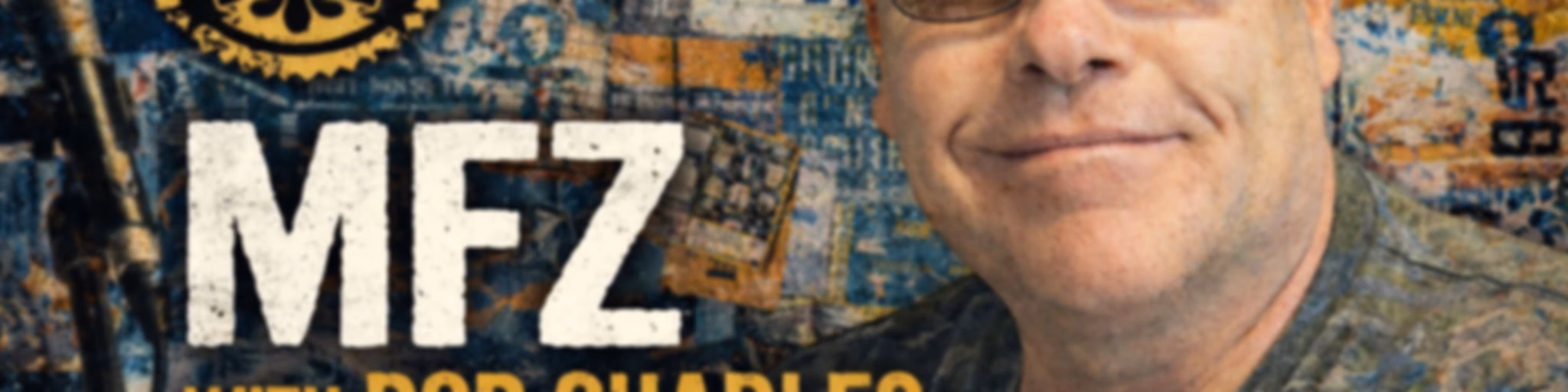 MFZ with Rob Charles