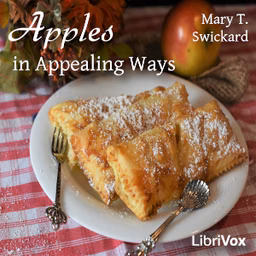 Apples in Appealing Ways by Mary T. Swickard (1909 - )