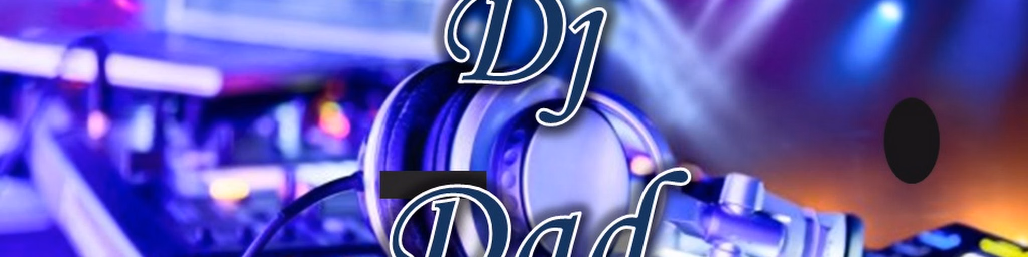 Dj Dad