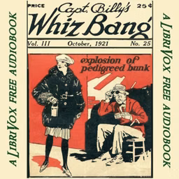 Captain Billy's Whiz Bang, Vol. 3, No. 25, October, 1921 by W. H. Fawcett (1885 - 1940)