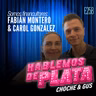 E258 Somos Financultores: Fabián Montero & Carol González
