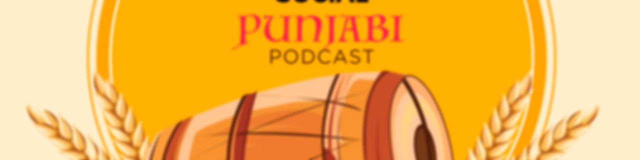 B Social Podcast (Punjabi Podcast)