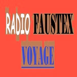 RADIO FAUSTEX VOYAGE