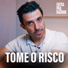 TOME O RISCO | Entra Pra Rachar