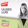 Ulises Luis - SABELO A LA MAÑANA