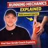 Running Mechanics Explained | Find Your Stride Coach Myles Rawson