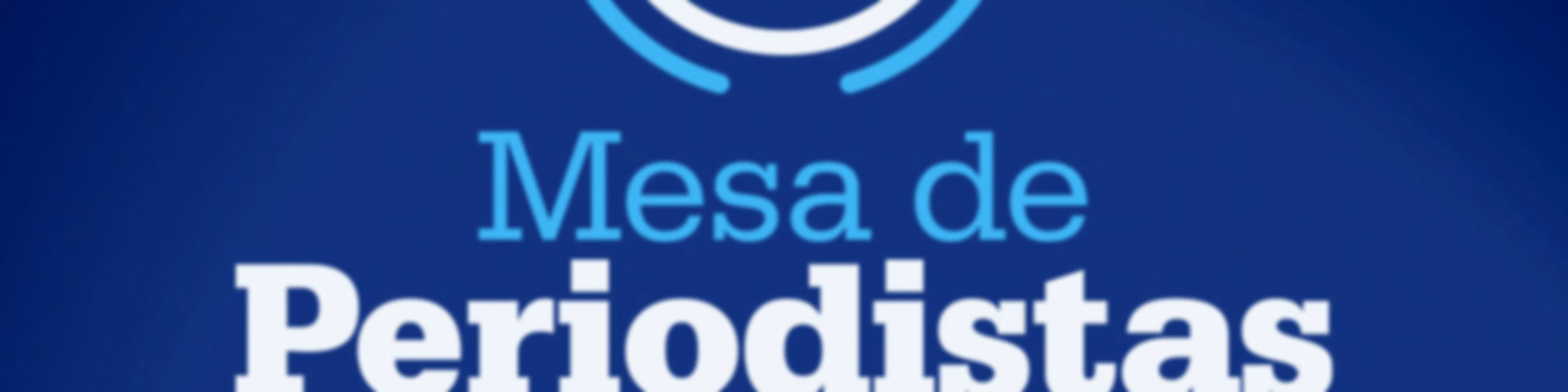 Mesa de Periodistas