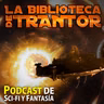 La Biblioteca de Trantor #41 - Star Wars VIII: Los Últimos Jedi