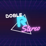 Doble R Stereo