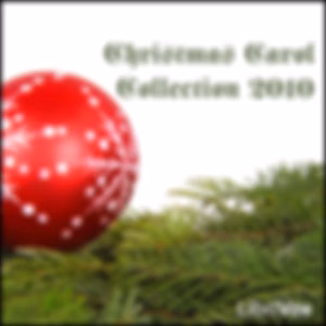Christmas Carol Collection 2010 by Various