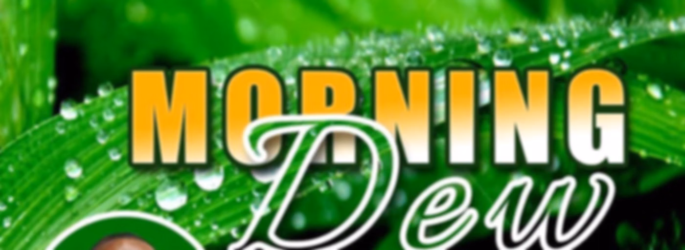 Morning Dew Podcast