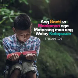 Ang Ganti sa Maalamon nga Matarong mao ang Walay Katapusan
