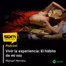 SDM T02 #24 - Vivir la experiencia: El hábito de mi voz