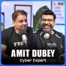 Ethical Hacking, Online Scams & the Hacker Mindset | Amit Dubey | Cyrus Says