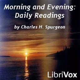 Morning and Evening: Daily Readings