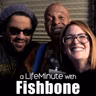 469: Fishbone’s In Your Face Turns 40: Angelo Moore and Christopher Dowd on Music, Friendship and What Comes Next
