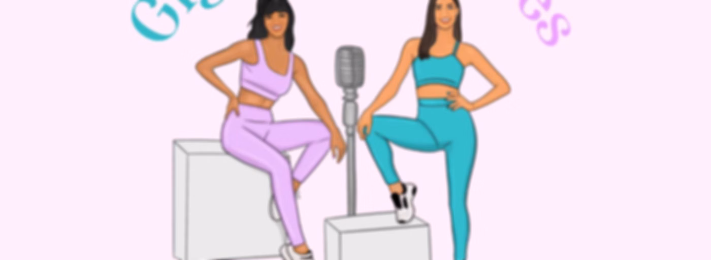 Giggles&Glutes Podcast