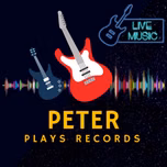PETER PLAYS RECORDS