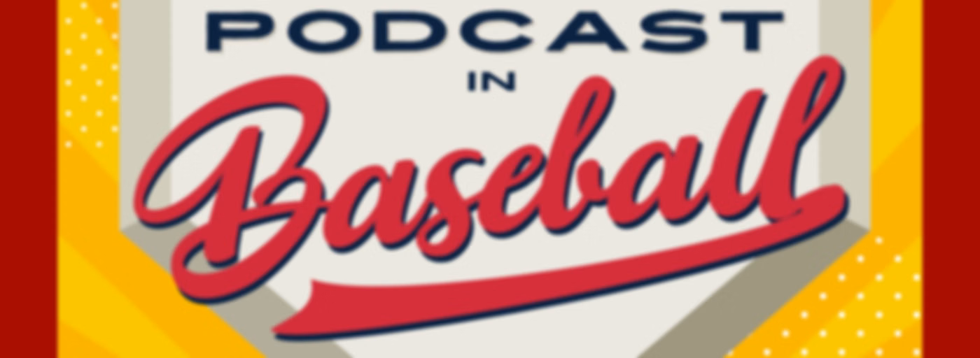 Best Podcast in Baseball