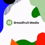 Breadfruit Media