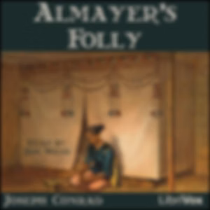 Almayer's Folly (version 2) by Joseph Conrad (1857 - 1924)