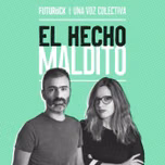 El Hecho Maldito