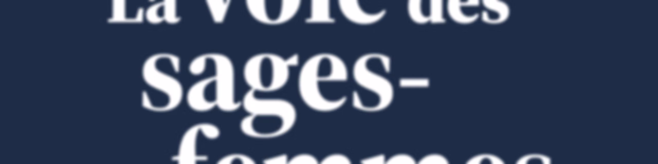 🎙️La voie des sages-femmes