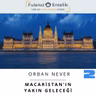 Orban Never: Kral Öldü, Yaşasın Yeni Kral