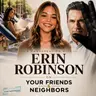 Erin Robinson Talks Delilah in Your Friends & Neighbors Season 2