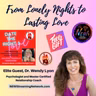 From lonely nights to lasting love with Elite Dr Wendy Lyon